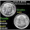 Image 1 : 1948-d BTW Old Commem Half Dollar 50c Grades Choice Unc