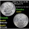 Image 1 : 1884-p Vam 19 R5 Morgan Dollar $1 Grades Select+ Unc