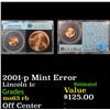 Image 1 : 2001-p Mint Error Lincoln Cent 1c Grades Select Unc RB