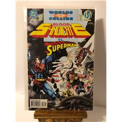 WORLDS COLIDE 6 BLOOD SYNDICATE vs SUPERMAN