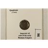 Image 3 : QUADRANS IMPERIAL ANCIENT COIN OF THE EARLY
