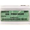 Image 3 : 2003-S MAINE QUARTER ICG PR69 DCAM