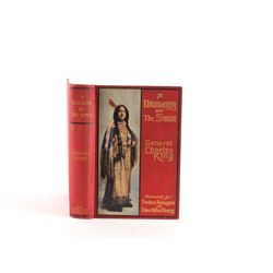 A Daughter of the Sioux by Gen. C King 1st Ed 1903