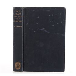 Fifty Years of the Old Frontier By J. H. Cook 1823
