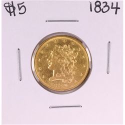 1834 $5 Liberty Head Half Eagle Gold Coin
