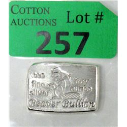 1 Oz. Beaver Bullion .999 Silver Bar