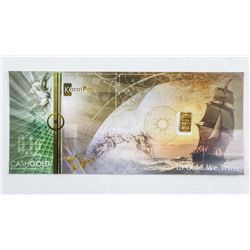 .999 Fine Gold Bar Insert in Note. "In God We Trust".