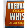 Image 2 : 1940s Overbrook Straight Rye Whisky Sign Sceration, PA Tin Tacker Metal Sign 20x14