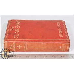 ANTIQUE 1905 "THE CLANSMAN" BOOK W/ SCENES FROM