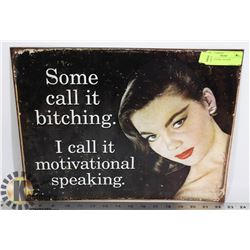 MOTIVATIONAL TIN SIGN
