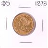 Image 1 : 1878 $5 Liberty Head Half Eagle Gold Coin