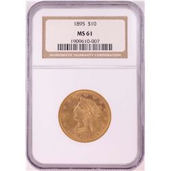 1895 $10 Liberty Head Eagle Coin NGC MS61