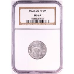 2004 $25 American Platinum Eagle Coin NGC MS69