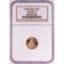 1998 $5 American Gold Eagle Coin NGC MS69