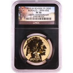 2013-W Reverse Proof $50 American Buffalo Gold Coin NGC PF70 Black Core