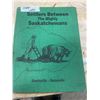 Image 1 : History Book - Settlers Between the Mighty Saskatchewan