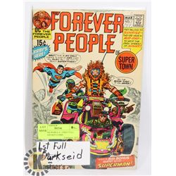 FOREVER PEOPLE # 1 FIRST FULL DARKSEID KEY COMIC