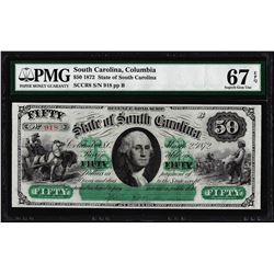 1872 $50 State of South Carolina Revenue Bond Obsolete Note PMG Superb Gem Unc. 67EPQ