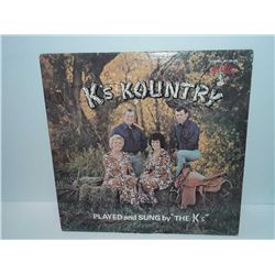 It's Kountry played and sung by the K's Big Chief records recorded in Lethbridge excellent  conditio