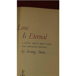 1954 love is eternal by Irving Stone a novel about Mary Todd and Abraham Lincoln
