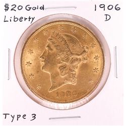 1906-D $20 Type 3 Liberty Head Double Eagle Gold Coin