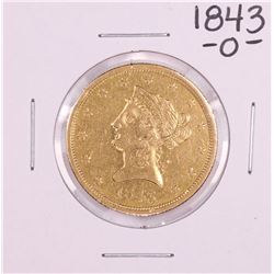 1843-O $10 Liberty Head Eagle Gold Coin