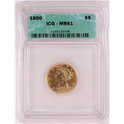 1900 $5 Liberty Head Half Eagle Coin ICG MS61