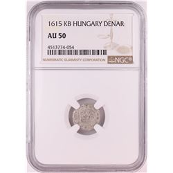 1615 KB Hungary Denar 'Madonna and Child' Coin NGC AU50