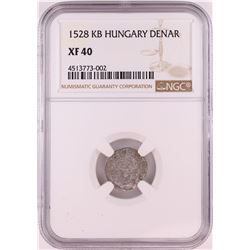 1528 KB Hungary Denar 'Madonna and Child' Coin NGC XF40