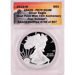 2013-W Proof $1 American Silver Eagle Coin ANACS PR70DCAM First Release