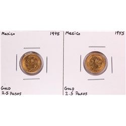 Lot of (2) 1945 Mexico 2.5 Pesos Gold Coins