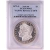 Image 1 : 1879-S Reverse of 1878 $1 Morgan Silver Dollar Coin PCGS MS62 VAM51 Top 100