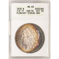 1878 7/8 TF VAM-34 $1 Morgan Silver Dollar Coin ANACS MS63 Amazing Toning