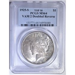 1925-S PEACE DOLLAR VAM-2 DOUBLED REV. PCGS MS-64