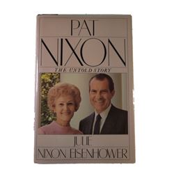Julie Nixon-Eisenhower "Pat Nixon The Untold Story" Signed Book (1986)