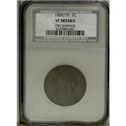 1800/79 1C --Obverse Damage--NCS. VF Details. S-193, B- 
