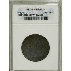 1804 1C --Corroded, Whizzed--ANACS. VF30 Details. A mid 
