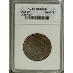 1808 1C --Cleaned--ANACS. AU50 Details. S-278, B-2, R.3 