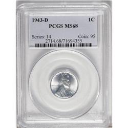 1943-D 1C MS68 PCGS. Boldly struck and strongly lustro 