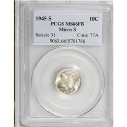 1945-S 10C Micro S MS66 Full Bands PCGS. Breen-3688. T 