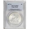 Image 1 : 1877-S T$1 Chop Mark MS62 PCGS. Lustrous and well stru 