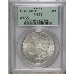 1878 7/8TF S$1 Weak MS65 PCGS. Brilliant-white and ful 