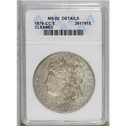1879-CC S$1 --Cleaned--ANACS. MS60 Details. A glossy bu 
