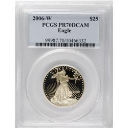 2006-W G$25 Half-Ounce Gold PR70 Deep Cameo PCGS. With 