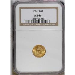 1881 G$1 MS66 NGC. Through the vagaries of time, the 1 