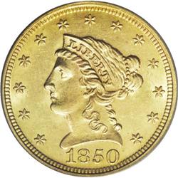 1850 $2 1/2 MS63 PCGS. The 1850 is readily available i 