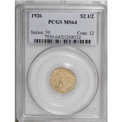 1926 $2 1/2 MS64 PCGS. A solidly struck yellow-gold pi 