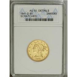 1841-D $5 Small D--Scratched--ANACS. AU50 Details. Var 