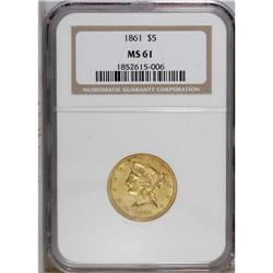 1861 $5 MS61 NGC. A lustrous and well struck butter-ye 