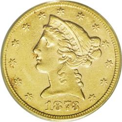 1873-S $5 AU55 PCGS. The 1873-S five dollar, with a 31 
